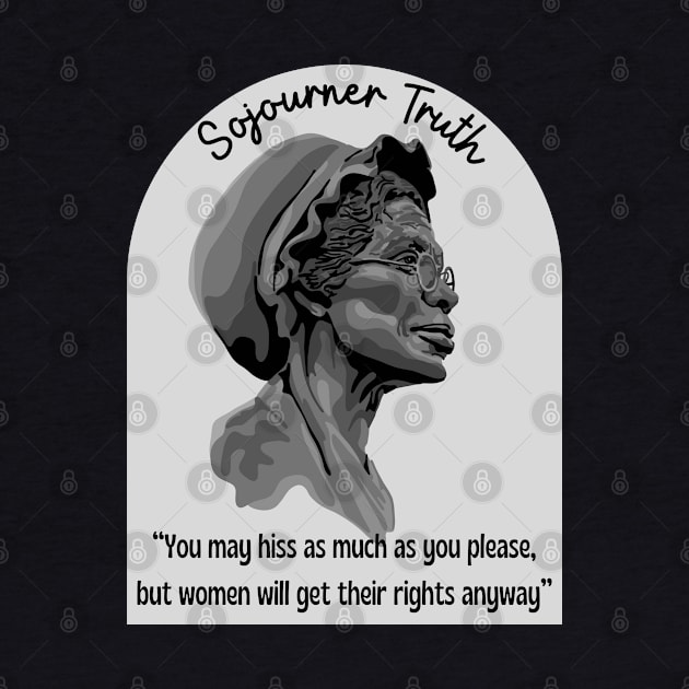 Sojourner Truth Portrait and Quote by Slightly Unhinged